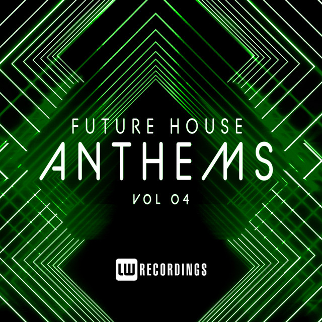 Future House Anthems, Vol. 04 cover art