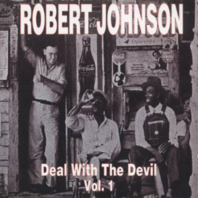 Deal with the Devil Vol. 1 - Compilation by Robert Johnson | Spotify