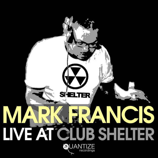 Mark Francis Live At Club Shelter cover