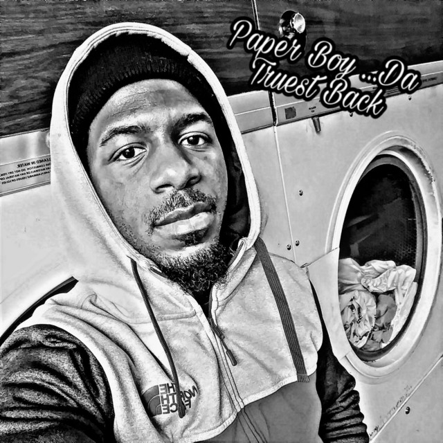 Paper Boy ...Da Truest Back | Spotify