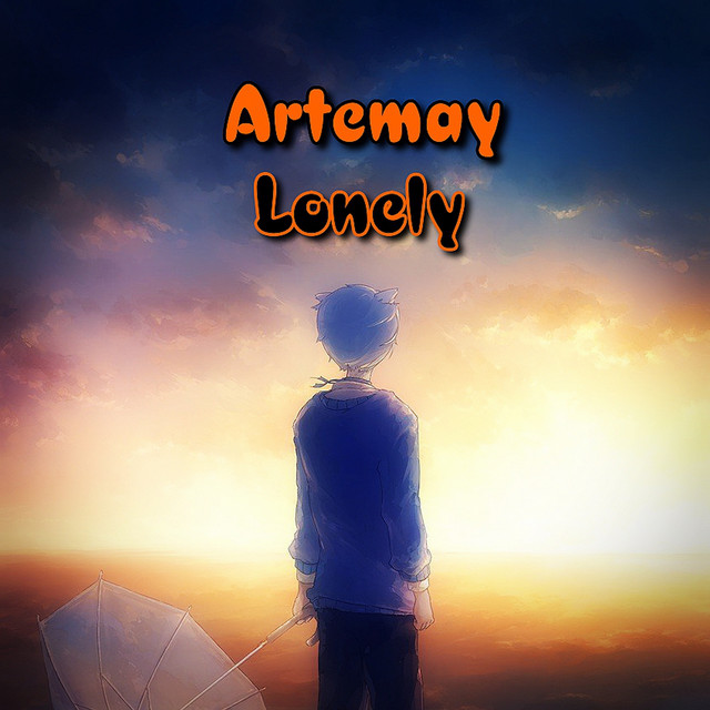 Lonely - Single by Artemay | Spotify