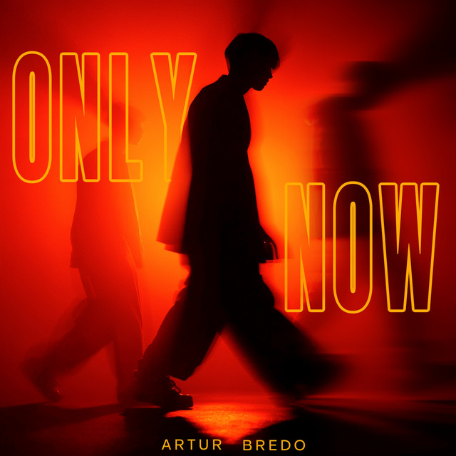 Обкладинка: Only Now — Artur Bredo
