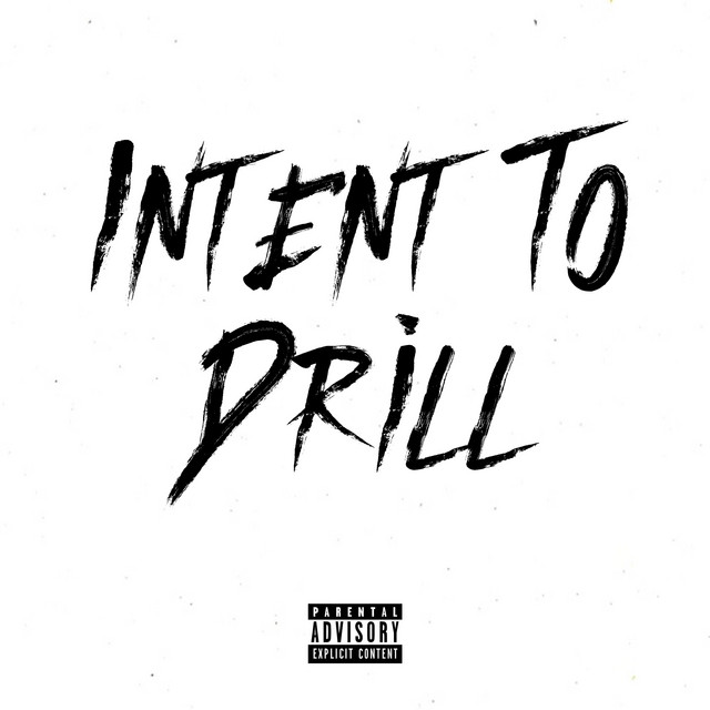 Intent To Drill