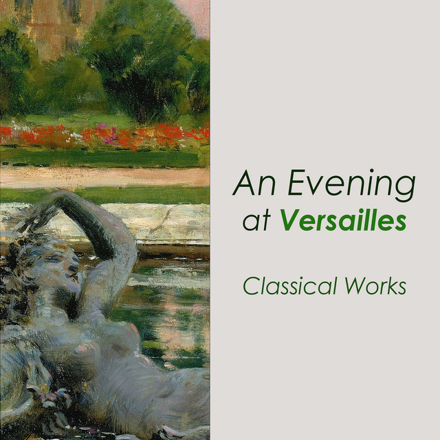"'An Evening at Versailles: Classical Works" artwork