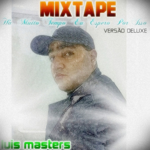 Mixtape - Há Muito Tempo Eu Espero por Isso (Deluxe) cover art