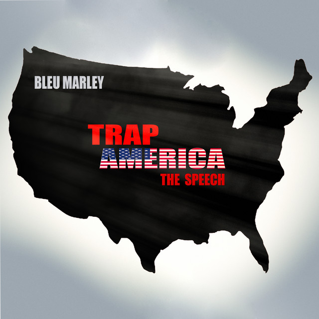 TRAP AMERICA THE SPEECH