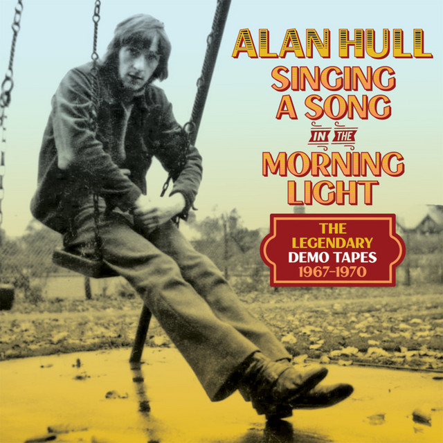 Singing A Song In The Morning Light: The Legendary Demo Tapes 1967-1970 cover art
