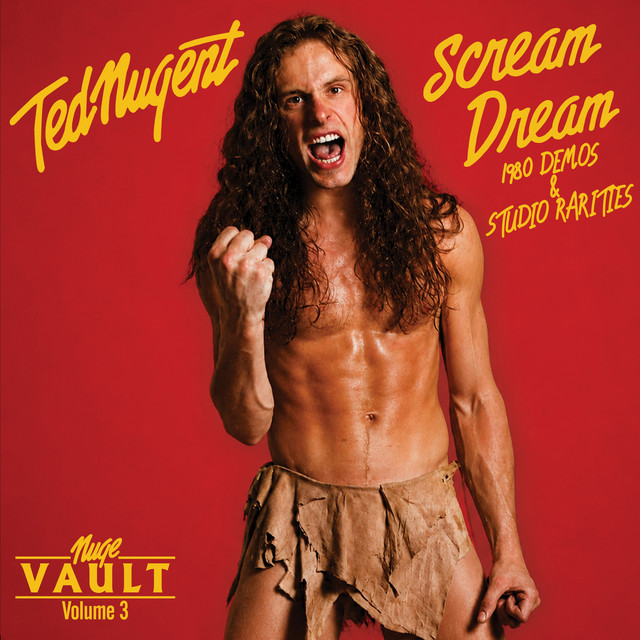 Nuge Vault, Vol. 3: Scream Dream 1980 Demos & Studio Rarites album image