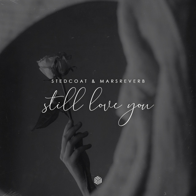 Still Love You