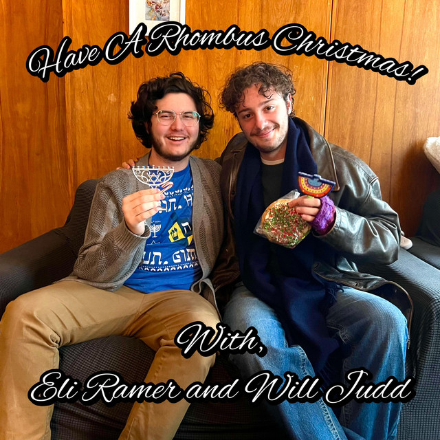 Have A Rhombus Christmas! With Eli Ramer and Will Judd cover art
