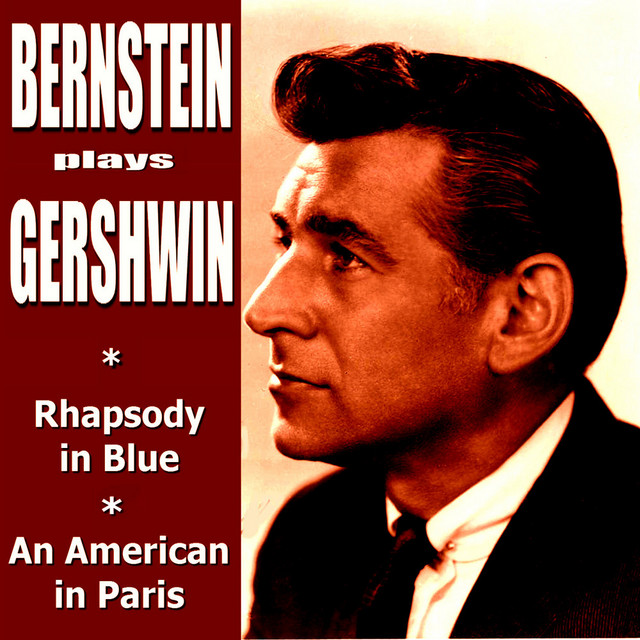 Bernstein Plays Gershwin ‑「コンピレーション」by レナード・バーン