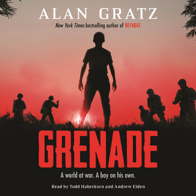 Grenade [A world at war. A boy on his own. (Unabridged)] cover art