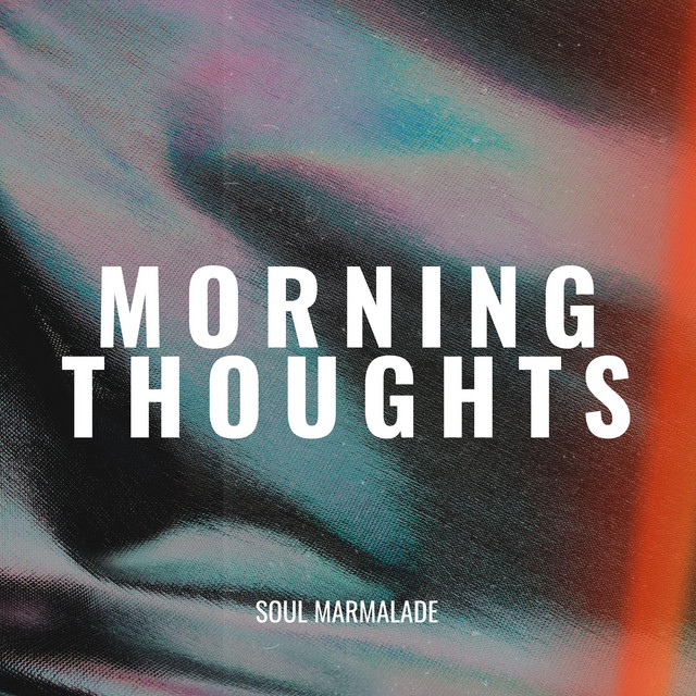Morning Thoughts