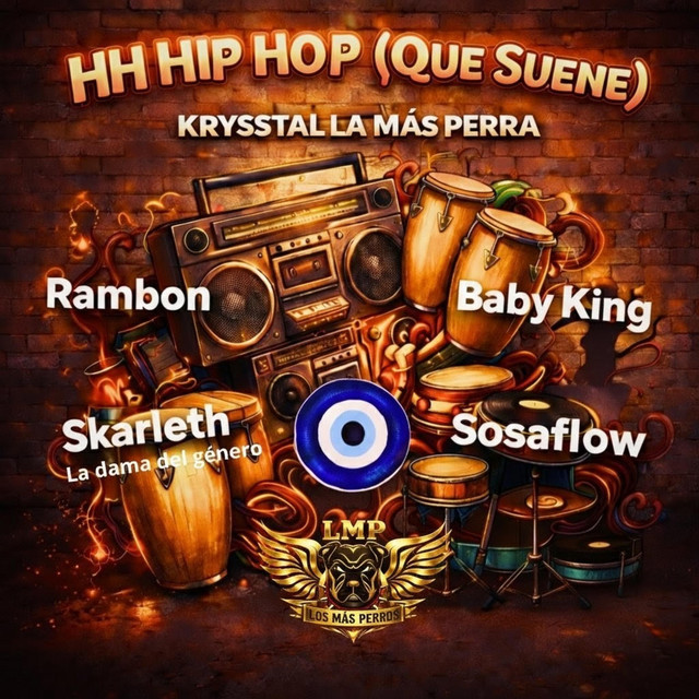 HH HIP HOP (QUE SUENE)