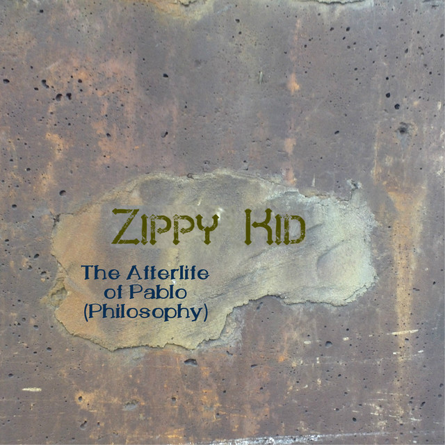 Обкладинка Zippy Kid — The Afterlife of Pablo (Philosophy)