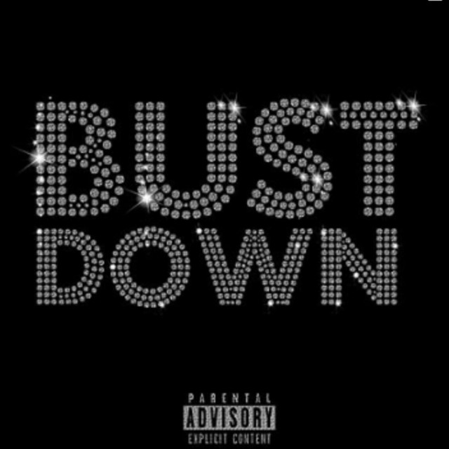 Bust Down, Pt. 1 cover art