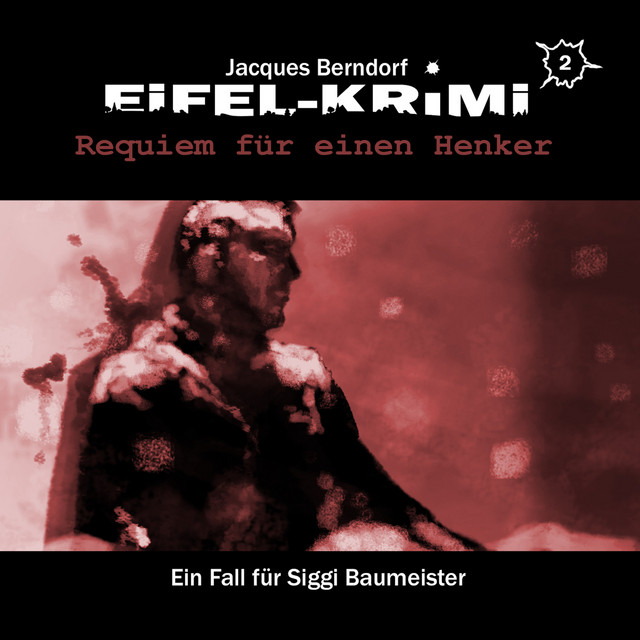 Eifel-Krimi, Folge 2: Requiem für einen Henker cover