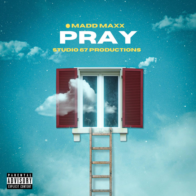 Pray - Single by Madd Maxx | Spotify