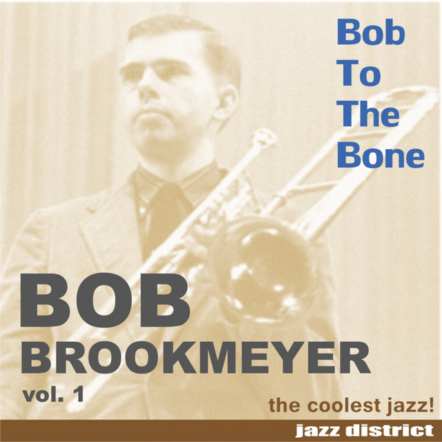 Bob Brookmeyer (Stan Getz Quintet)