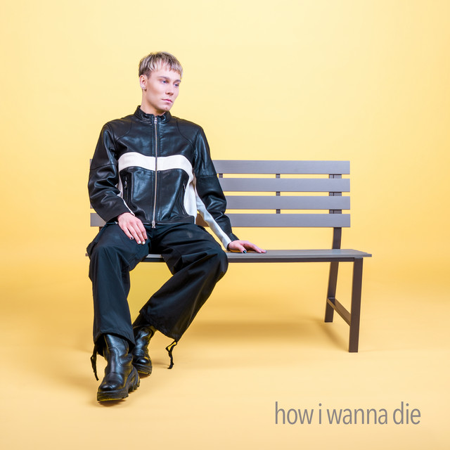 how i wanna die