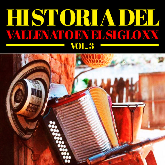 Historia del Vallenato en el Siglo XX, Vol. 3