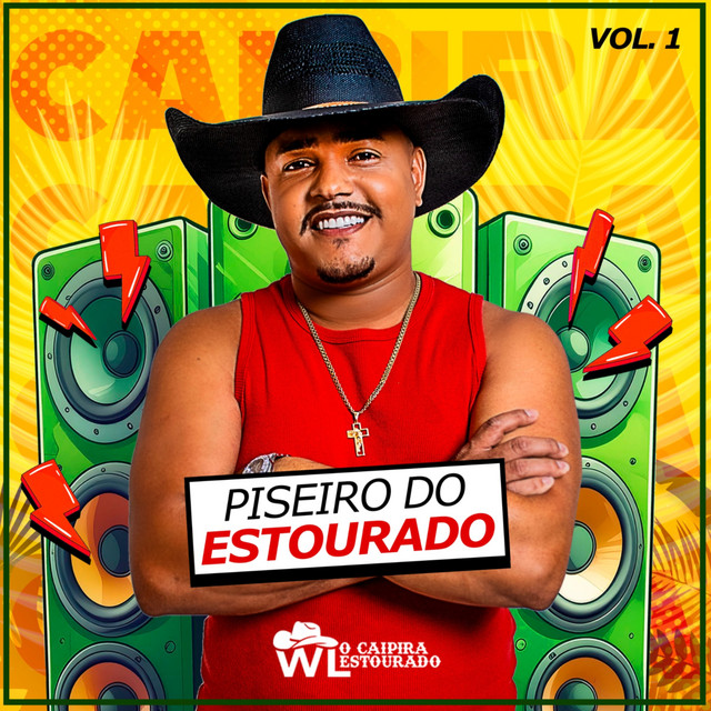Piseiro do Estourado Vol. 1