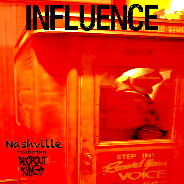 Nashville - Single by INFLUENCE | Spotify