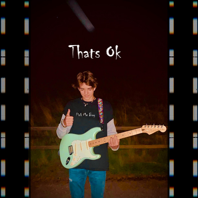 Thats Ok - Single by Pick Me Boy | Spotify