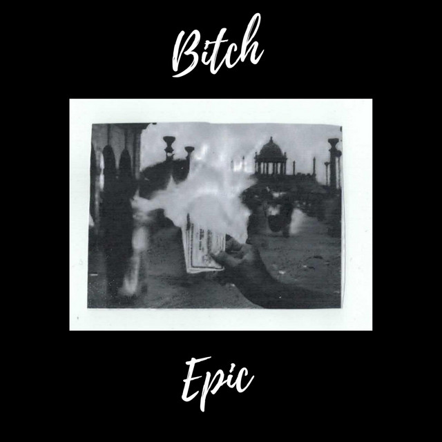 Bitch Epic