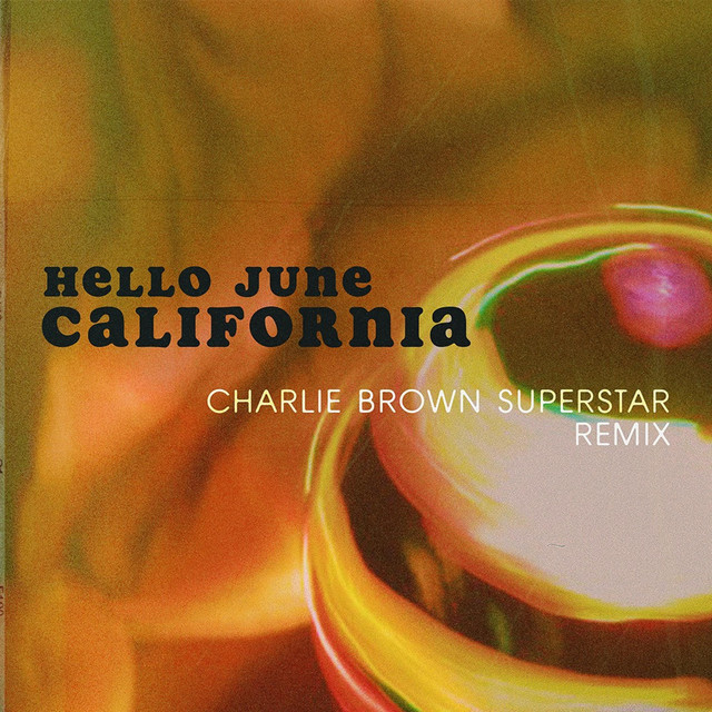 California - Charlie Brown Superstar Remix
