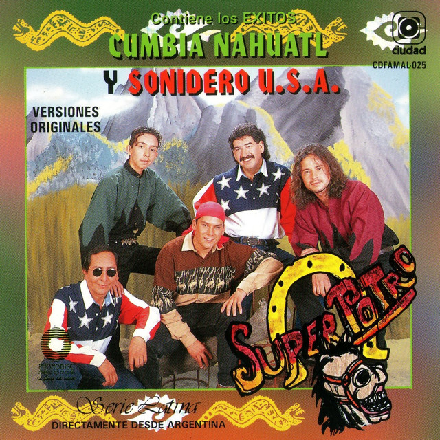Cumbia Nahuatl y Sonidero U.S.A. (Directamente Desde Argentina) [Serie Latina] cover art