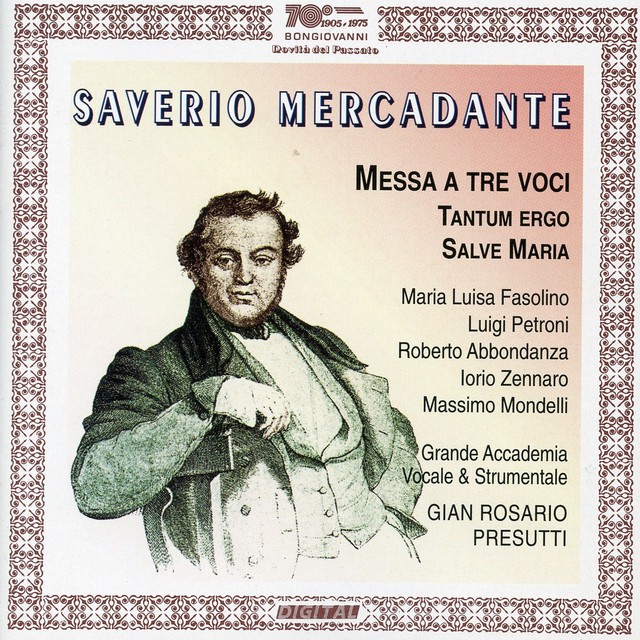 Mercandante: Messa a 3 voci, Salve Maria & Tantum ergo