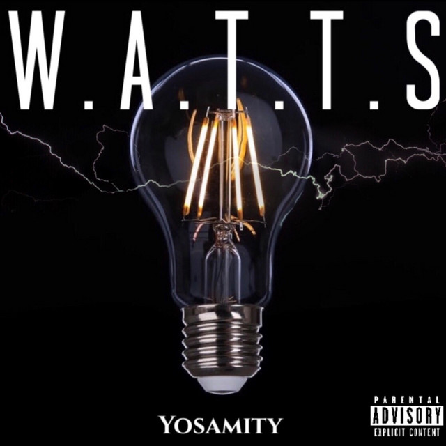 W.A.T.T.S - Album by Yosamity | Spotify
