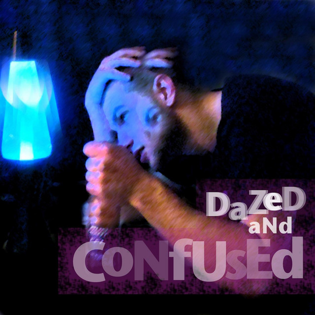 DaZeD aNd CoNfUsEd cover art