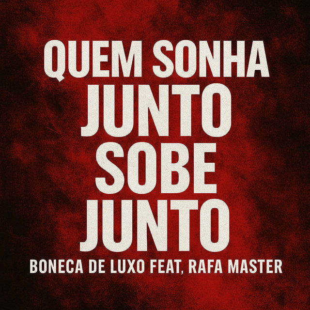 Quem Sonha Junto Sobe Junto