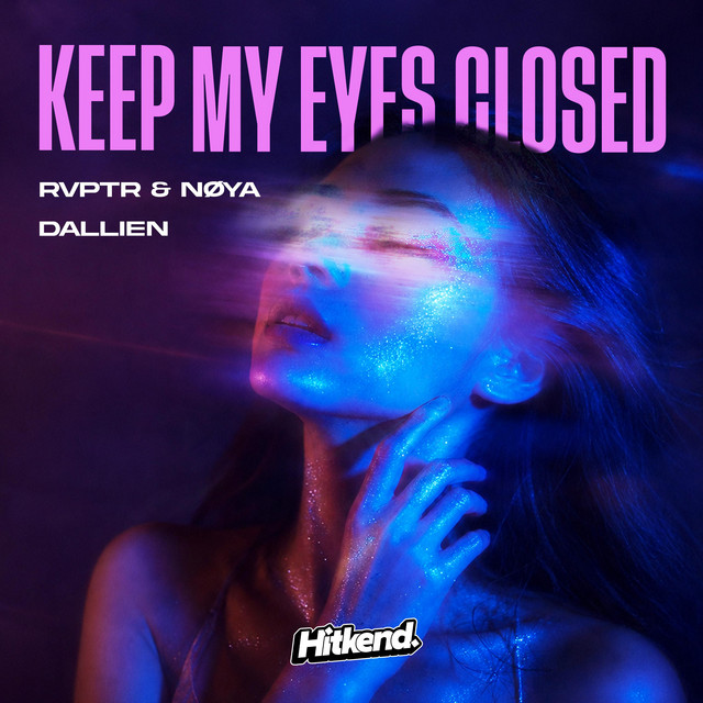 Keep My Eyes Closed