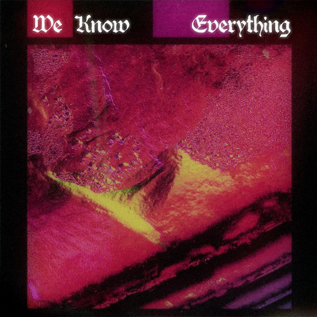 We Know Everything album image