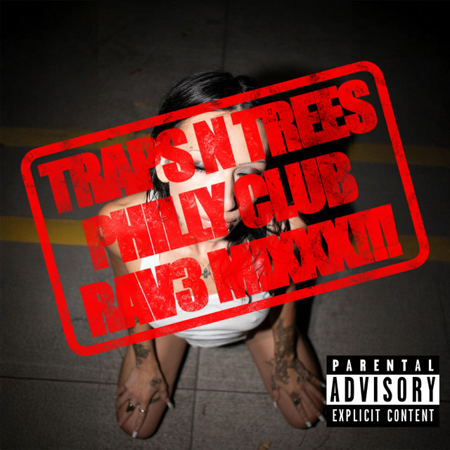 Only (TRAPS N TREES PHILLY CLUB RAV3 MIXXX) cover art