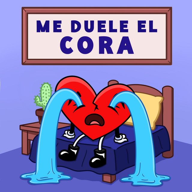 Me duele el cora