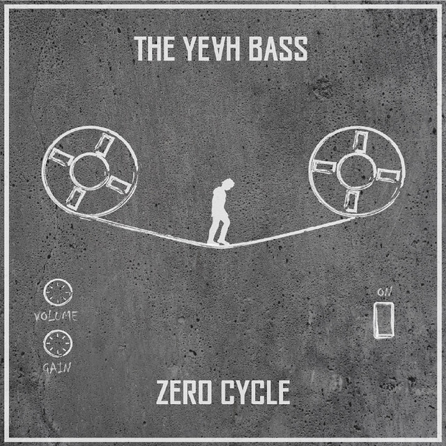 Обкладинка THE YEAH BASS — Zero Cycle
