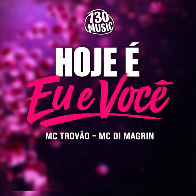Hoje é Eu e Você
