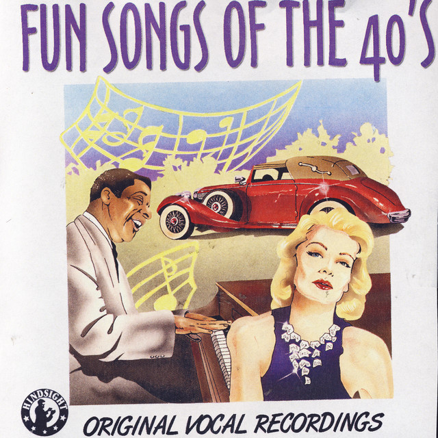 Fun Songs of the 40's - Compilation by Various Artists | Spotify