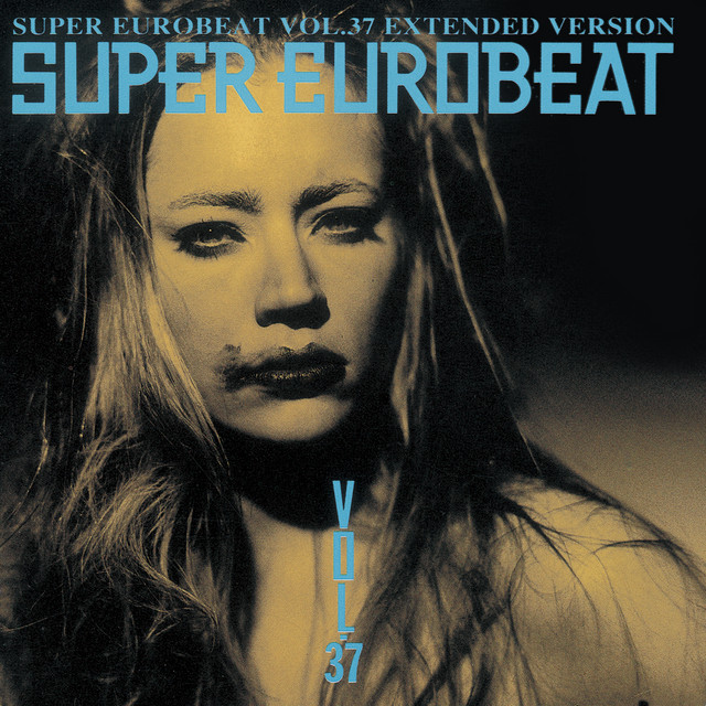 Super Eurobeat Vol.37 (Extended Version) - Compilation by Various