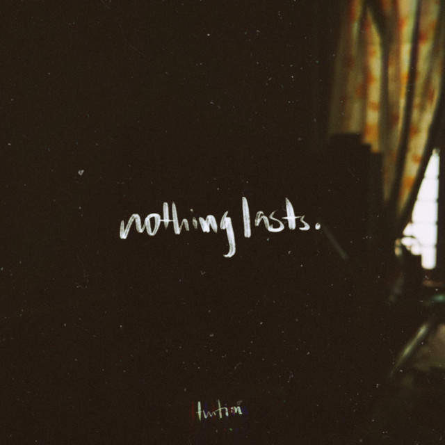 nothing lasts. cover art