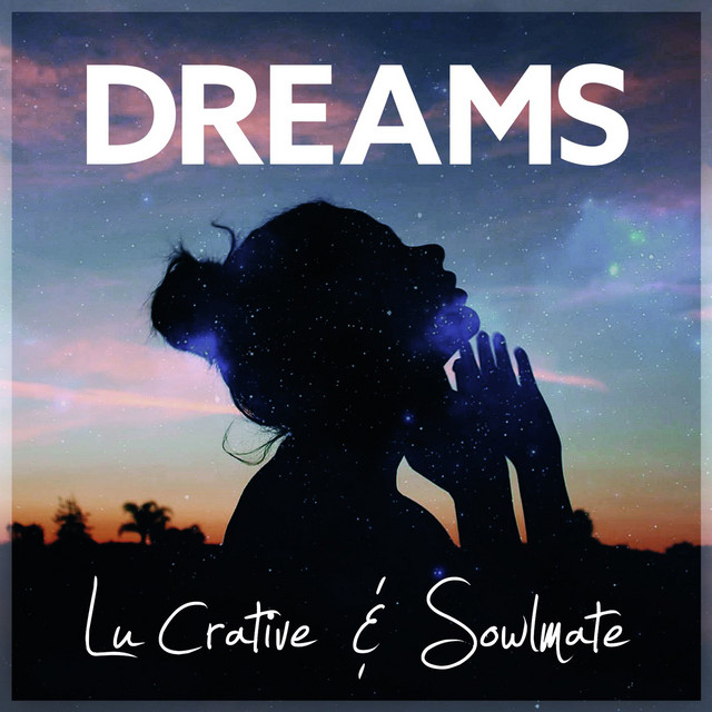 Dreams - Single by Lucrative | Spotify