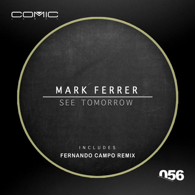 See Tomorrow - Fernando Campo Remix