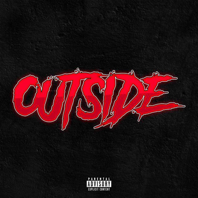 Outside - Single by HYPEWHEREYOUBEENBABY | Spotify