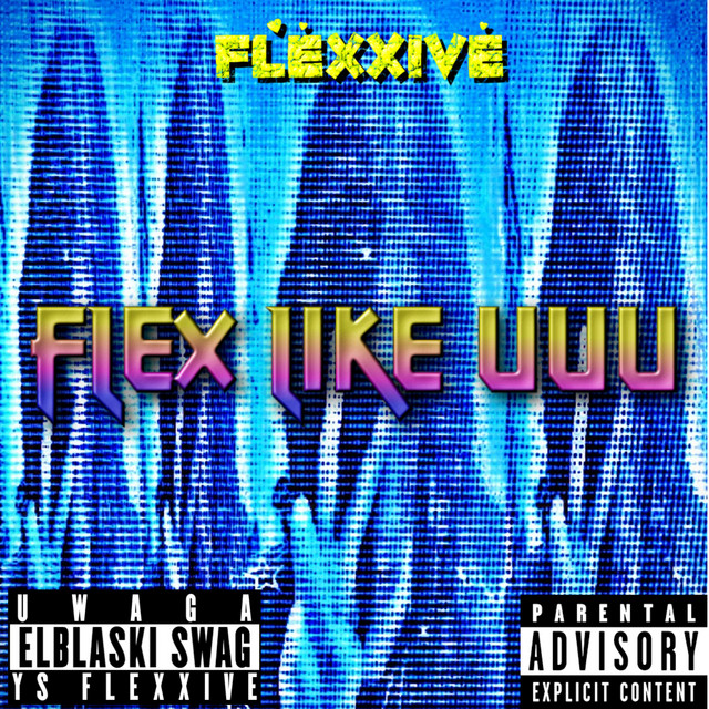 Flex Like Uuu cover art