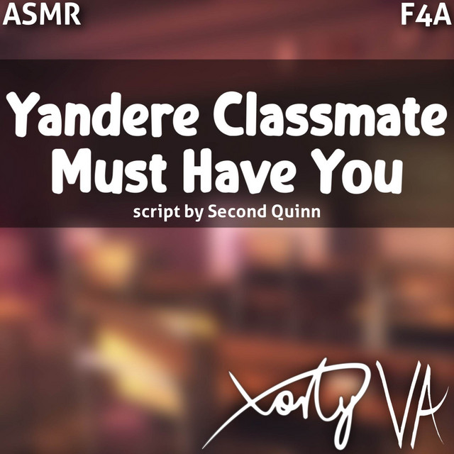 ASMR F4A Yandere Classmate Must Have You cover art