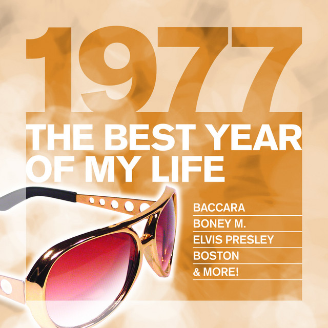 The Best Year Of My Life: 1977 cover art
